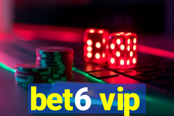 bet6 vip